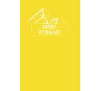 Carnet d'Escalade: À Remplir - 103 Pages - 200 Voies ou Blocs