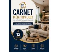 Carnet d'État des Lieux Airbnb & Location Courte Durée: Le registre indispensable entre propriétaire et prestataire de service - 12 états des lieux ... chaque contrat de ménage, conciergerie ou ent