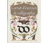 Carnet d'Exercices de Calligraphie: Cahier d'exercices de calligraphie vierge, Entraînement calligraphie, Cahier d'écriture, 100 pages