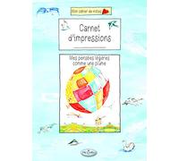 Carnet d'impressions - mes pensées légères comme une plume