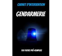 Carnet d'intervention policier : carnet d'intervention police nationale : douanes : gendarmerie: Cadeau original pour policier : registre d'intervention police : le meilleur des policier