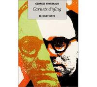 Carnet d'oflag Suivi de Lettre à une petite fille - Georges Hyvernaud - Le Dilettante - broché - Récit