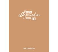 Carnet d'Organisation entre IDEL: Le cahier ANTI-OUBLI des cabinets d'Infirmières Libérales : permet de planifier les soins de Juillet à Décembre