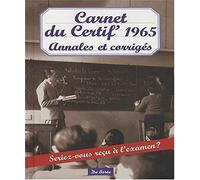 CARNET DU CERTIF 1965 ANNALES ET CORRIGES