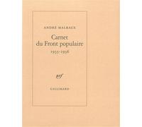 Carnet du Front populaire (1935-1936) - André Malraux - Gallimard - relié - Beau livre