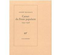 André Malraux – Carnet du Front populaire (1935-1936) – Gallimard – Relié
