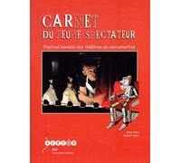 Carnet Du Jeune Spectateur - Festival Mondial Des Théâtres De Marionnettes Charleville-Mézières