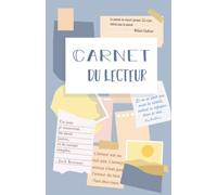 Carnet du Lecteur: Journal de lecture pour organiser les livres lus et à lire - Critique littéraire et évaluation personnelle des livres préférés