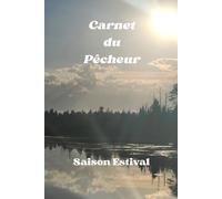 Carnet du Pêcheur: Saison Estival, 50 sorties.