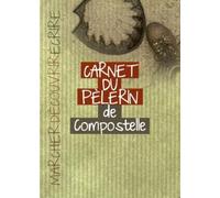 Carnet du pèlerin de Compostelle
