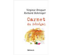 Carnet du Sénégal - Richard Bohringer - Arthaud - broché - Beau livre