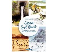 Carnet du Sud Ouest - Pyrenees Landes Bearn Pays Basque