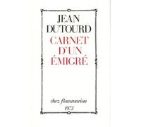 Jean Dutourd – Carnet d'un émigré – Livre – Flammarion