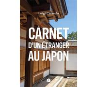 Carnet d'un étranger au Japon - Luigi Ceravolo - Du Pantheon Eds - broché - Témoignage