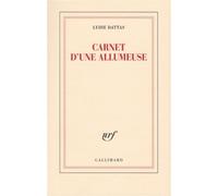 Carnet d'une allumeuse - Lydie Dattas - Gallimard - broché - Roman