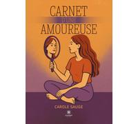 Carnet d'une amoureuse