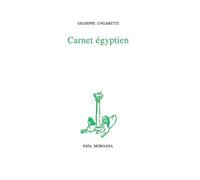 Carnet égyptien - Giuseppe Ungaretti - Fata Morgana - broché - Livre