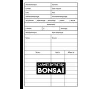 Carnet Entretien BONSAÏ: Carnet de suivi pour prendre soin de vos Bonsaï | Carnet de planification d'entretien des Bonsaïs.