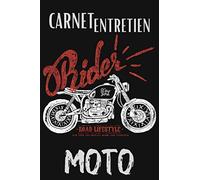Carnet Entretien Moto: Cahier Entretien Moto avec pages préfabriquées | Convient à toutes les motos | Format 6x9 | Carnet de bord Moto | Accessoire Moto | Livre Moto |100 pages