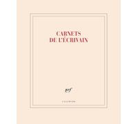 CARNET GRAND FORMAT LIGNE "CARNETS DE L'ECRIVAIN"