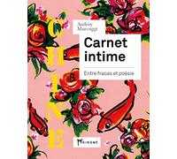 Carnet intime Chine: Entre fracas et poésie