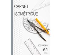Carnet isométrique: Cahier de pages isométriques pour dessin relief - quadrillage 2mm - 200 PAGES - FORMAT A4