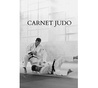 Carnet judo: Un carnet pour soi ou pour offrir | Un carnet pour soi ou pour offrir | mettre en note tout ce dont vous avez besoin pour vous préparer à l'entrainement | Format 7*10 | 100pages