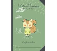 Carnet liaison Nounou: Cahier de transmissions entre la nounou et les parents pour facilité la communication au quotidien. Journal de bord de bébé sur ... baby-sitter, crèche, auxiliaire-parentale)