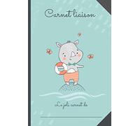 CARNET LIAISON NOUNOU: cahier de transmissions nounou parents pour faciliter la communication au quotidien - Journal de bord de bébé (assistante maternelle, crèche, baby-sitter, MAM)