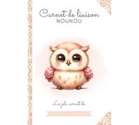 CARNET LIAISON NOUNOU - Garçon: cahier de transmissions nounou parents pour faciliter la communication au quotidien - Journal de bord de bébé (assistante maternelle, crèche, baby-sitter, MAM)