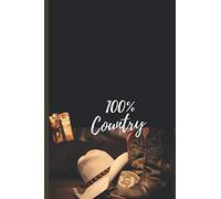 CARNET Line dance "100% COUNTRY " carnet de note et d'apprentissage chorégraphie Line dance country 100 pages avec 10 chorégraphies: Format A5, idée cadeau
