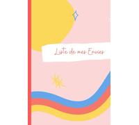 Carnet liste de mes envies - 4 modèles intérieurs de prise de notes (lignes, tableaux...) pour noter, dessiner, planifier, lister...: Idée cadeau pour ... et finition couverture premium - 100 p
