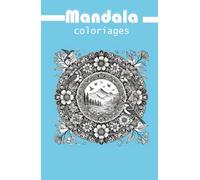 Carnet Mandalas: 100 Coloriages