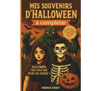 Carnet Mes souvenirs d'Halloween à compléter: Mon album photo d'Halloween à coller | Mon cahier de mémoire Halloween | Format 15x23 cm 100 pages