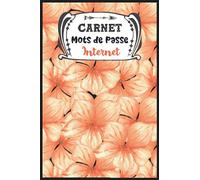 Carnet Mot De Passe: Carnet Code Secret Mot De Passe Internet Alphabétique petit format A5