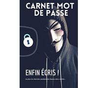 CARNET MOT DE PASSE: Un cadeau pour Geek qui perd toujours ses mots de passe ! 100 pages pour être tranquille. Couverture souple. Dimension 6x9 Po