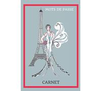 Carnet mots de passe : illustration Paris: Carnet de poche password pour internet - Gardez vos identifiants et mots de passe Internet en sécurité - 80 pages papier crème - format 10x15 cm