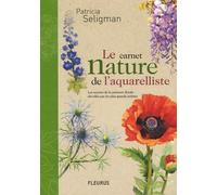 CARNET NATURE DE L'AQUARELLISTE (LE)