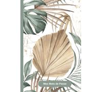 Carnet pour mots de passe par ordre alphabétique: thème feuillage tropical, pour retrouver ses mots de passe facilement