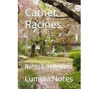 Carnet Racines: Notes & Réflexions