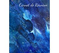Carnet Réunion: Notes de réunion | Carnet de notes professionnel pour réunions et organisateur | Prendre des minutes Enregistrer les éléments d'action ... de bord | Journal de bord du secrétaire