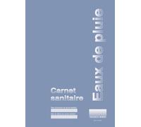 Carnet sanitaire des eaux de pluie de récupération