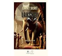 Carnet secret de Lakshmi - Ari Gautier - Le Lys Bleu - broché - Roman