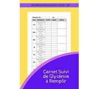 Carnet Suivi de Glycémie à Remplir: Cahier Diabète