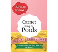 Carnet suivi perte de poids | Mesures Edition | 365 jours suivi simple et efficace : Suivre chaque jour l’évolution de vos objectifs minceur ou santé