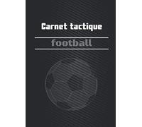 Carnet tactique football: Carnet pour entraineur de football - format A4