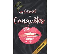Carnet trèèèès spécial de conquêtes du dragueur: Carnet de conquêtes à compléter | cadeau idéal et rigolo pour dragueur invétéré