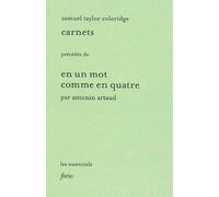 Carnets (1804-1808) précédés de En un mot comme en quatre