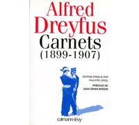 Carnets (1899-1907) – Édition établie par Philippe Oriol – Éditions Calmann-Lévy