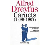 Carnets (1899-1907) Édition établie par Philippe Oriol - Alfred Dreyfus - Calmann-Levy - broché - Livre